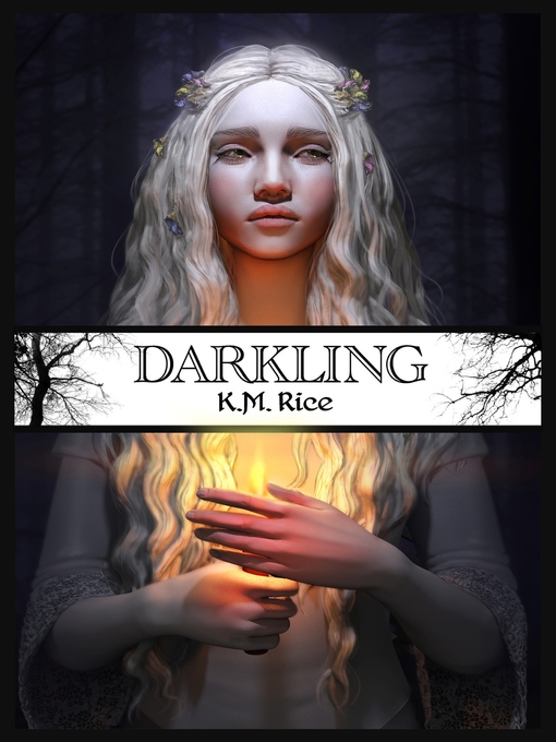 Title details for Darkling by K.M. Rice - Available